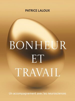 cover image of Bonheur et travail